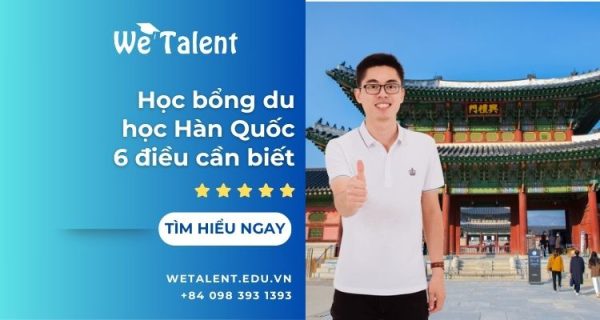 Học bổng du học Hàn Quốc 6 điều cần biết