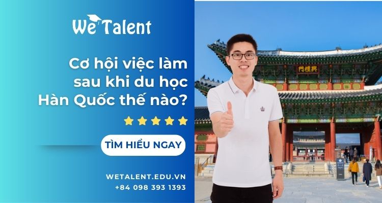 Cơ hội việc làm sau khi du học Hàn Quốc thế nào?