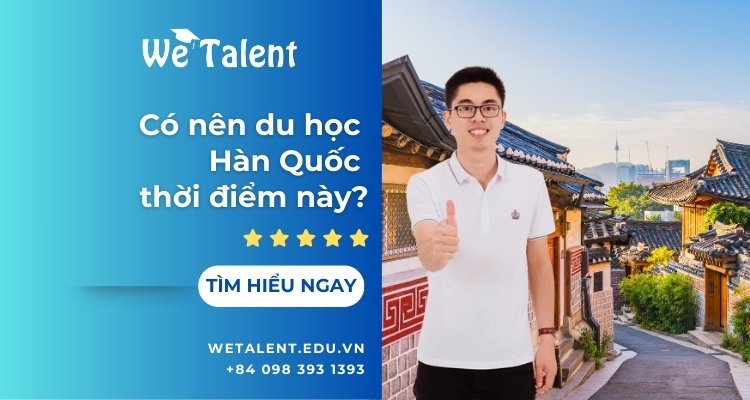 Có nên đi du học Hàn Quốc thời điểm này?