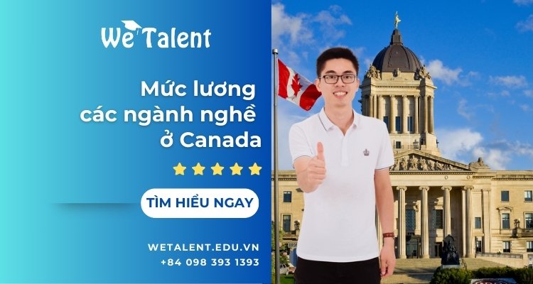 Mức lương các ngành nghề ở Canada có cao không?