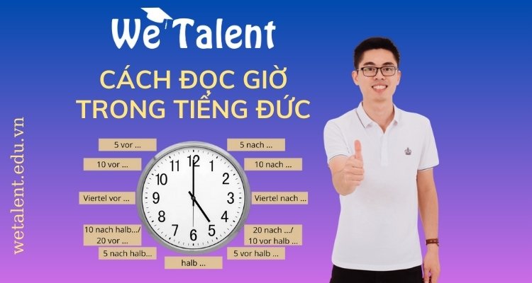 Cách hỏi giờ và đọc giờ trong tiếng Đức