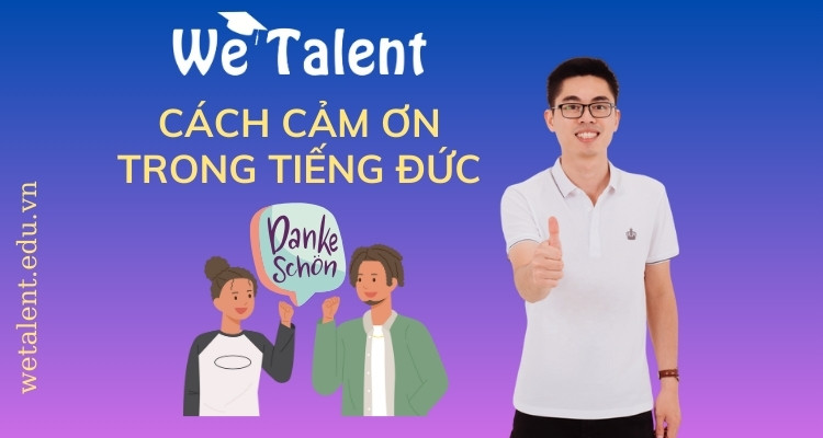 Cách nói cảm ơn trong tiếng Đức đời thường và trang trọng