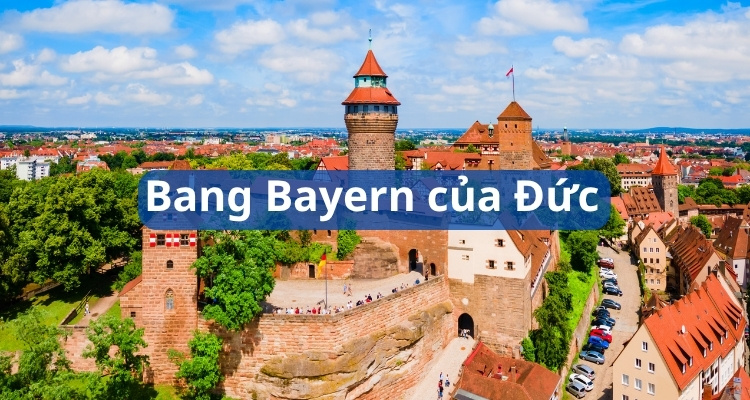 Khám phá Bang Bayern ở Đức từ A đến Z
